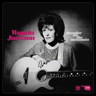 Wanda Jackson Thunder On The Mountain (7") 