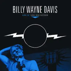 Billy Wayne Davis Live At Third Man Records (LP)