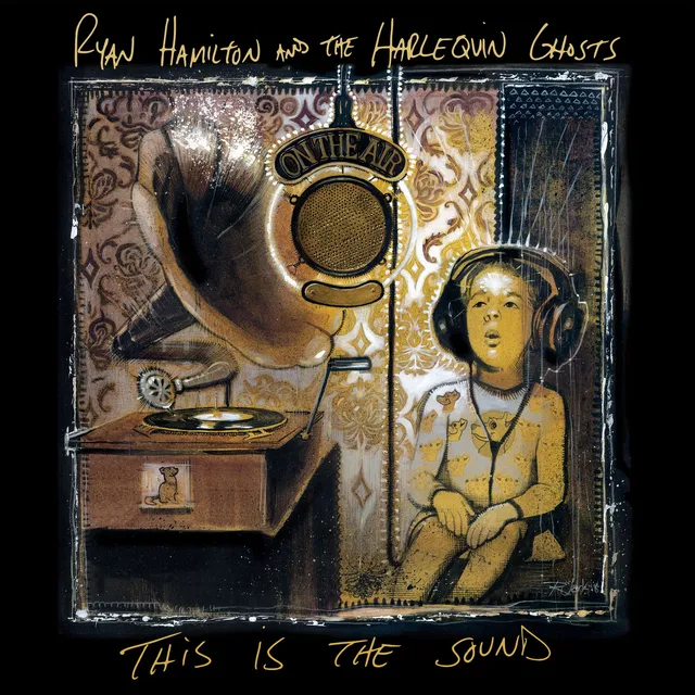 Ryan Hamilton And The Harlequin Ghosts This Is The Sound (LP) 