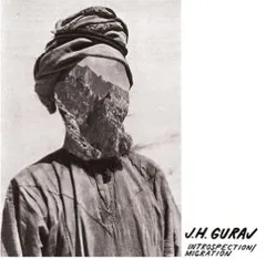J.H. Guraj Introspection/Migration (LP)