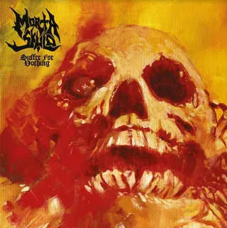 Morta Skuld Suffer For Nothing (LP)