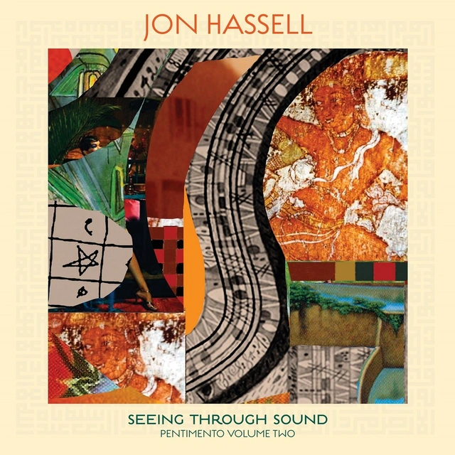 Jon Hassel Seeing Through Sound (Pentimento…) (LP) 