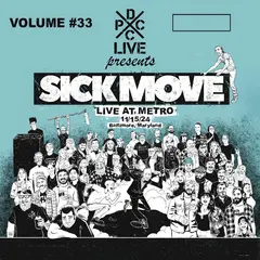Sick Move Dcxpc Live Vol. 33 (LP)