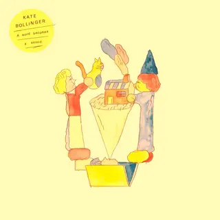 Kate Bollinger A Word Becomes A Sound (LP)
