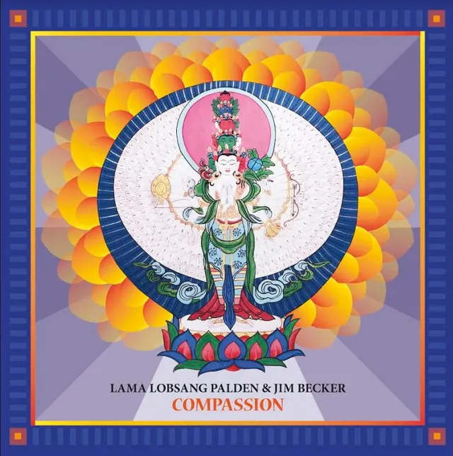 Lama Lobsang Palden & Jim Becker Compassion (LP) 