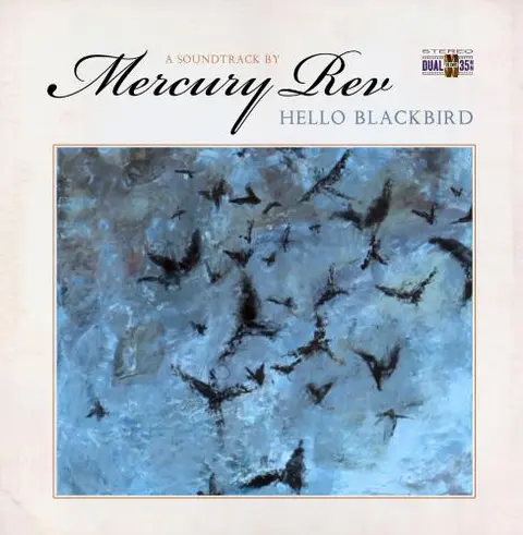 Mercury Rev Hello Blackbird: A Soundtrack - LTD (LP) 