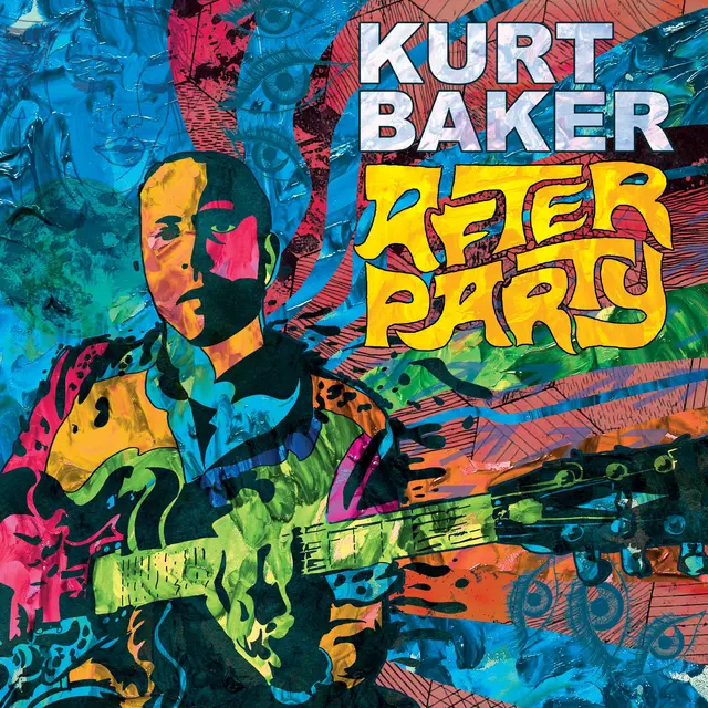 Kurt Baker After Party (LP) 
