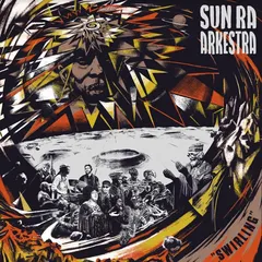 The Sun Ra Arkestra Swirling (2LP)