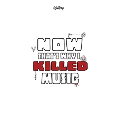 Whitey Now Thats Why I Killed Music (LP)