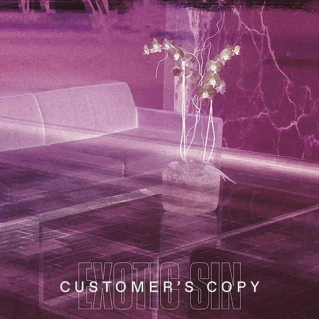 Exotic Sin Customer’s Copy (LP) 