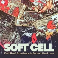 Soft Cell First Hand Experience In… - LTD (12")