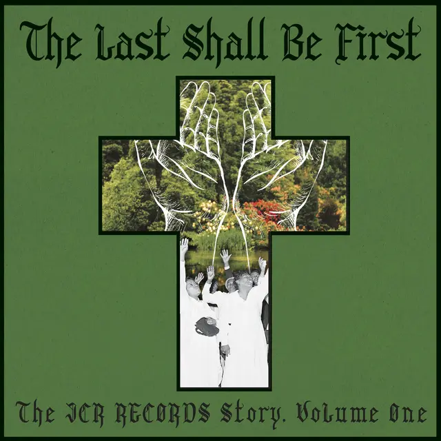 Diverse Artister The Last Shall Be First: The JCR … (LP) 