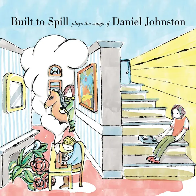 Built To Spill Plays The Songs Of Daniel Johnston (LP) 