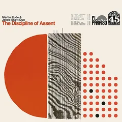 Martin Rude &amp; Jakob Skøtt Duo Discipline Of Assent (LP)
