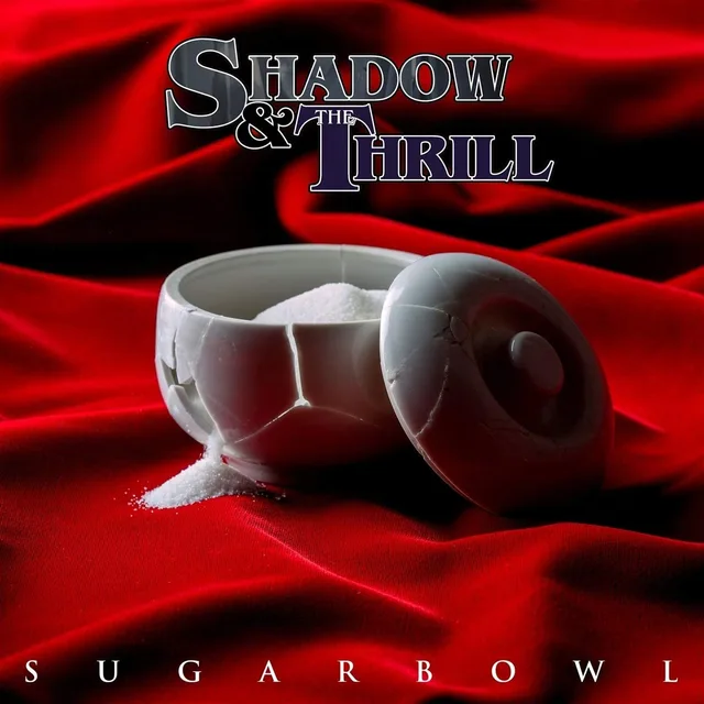 Shadow & The Thrill Sugarbowl (LP) 