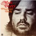 Matt Berry Phantom Birds (LP)