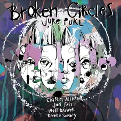 Jure Pukl Broken Circles (LP)
