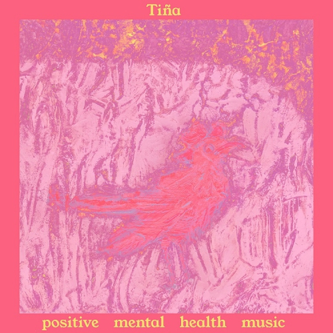Tina Positive Mental Health Music (LP) 