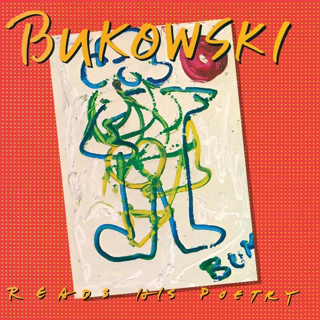 Charles Bukowski Reads His Poetry (LP) 