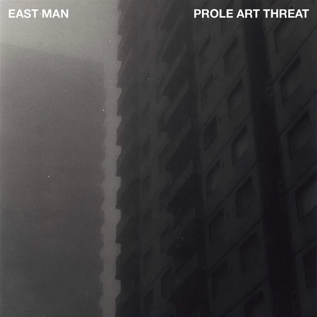 East Man Prole Art Threat (LP) 