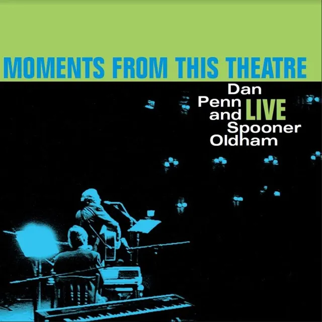 Dan Penn & Spooner Oldham Moments From This Theatre (LP) 