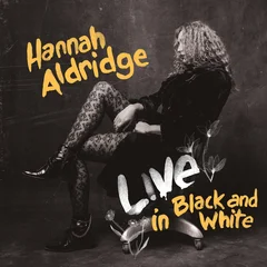 Hannah Aldridge Live In Black And White (LP)