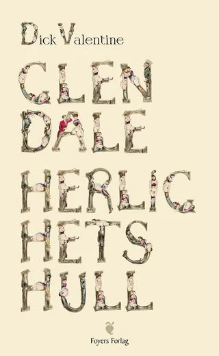 Dick Valentine Glendale Herlighetshull (BOK)