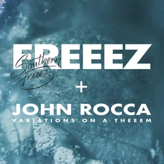 Freez &amp; John Rocca Southern Freeez/Variations… - LTD (2LP)