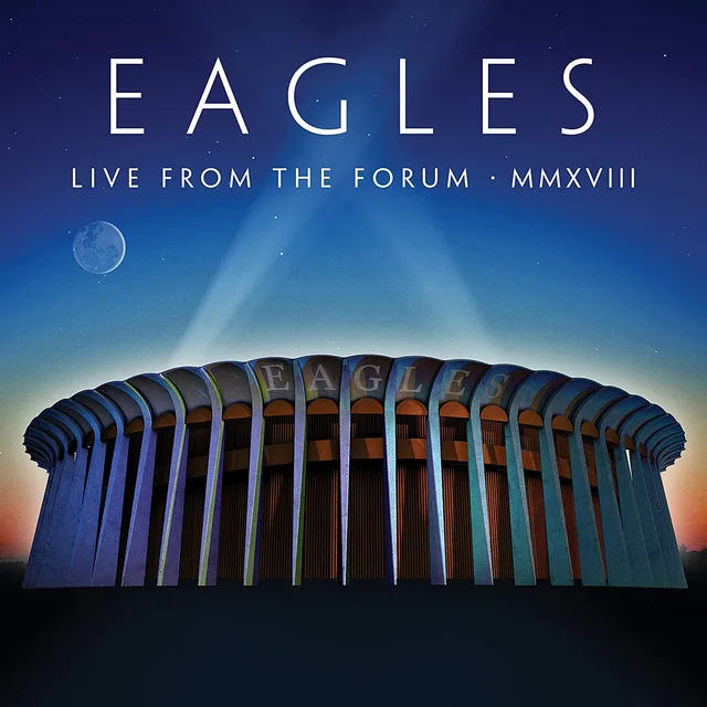 Eagles Live From The Forum MMXVIII (Bluray+2CD) 