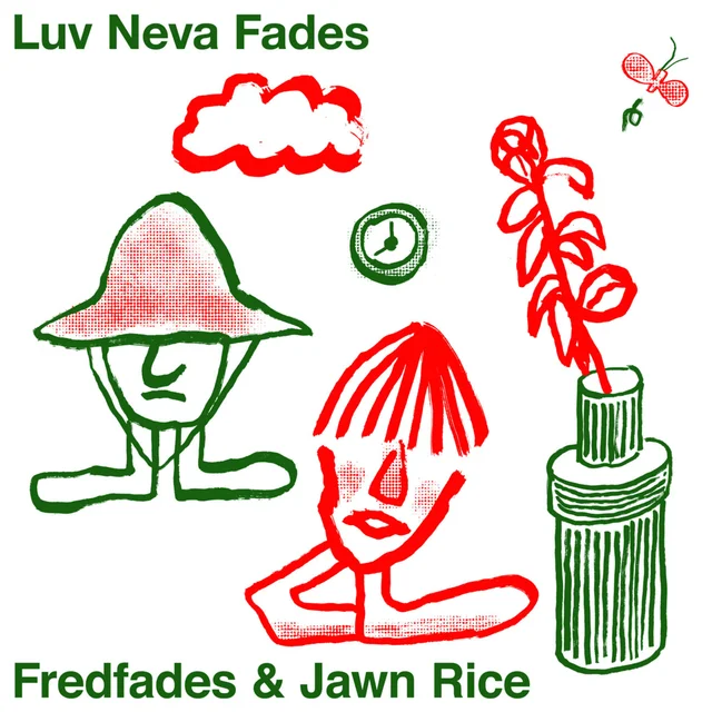 Fredfades & Jawn Rice Luv Neva Fades - LTD (LP) 
