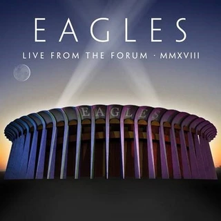 Eagles Live From The Forum MMXVIII (4LP)