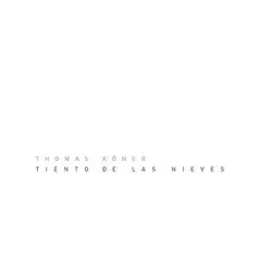 Thomas Köner Tiento De Las Nieves (2LP)
