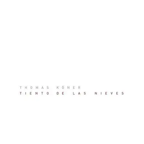 Thomas Köner Tiento De Las Nieves (2LP) 