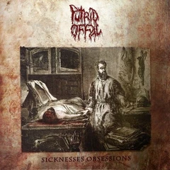 Putrid Offal Sicknesses Obsessions (LP)