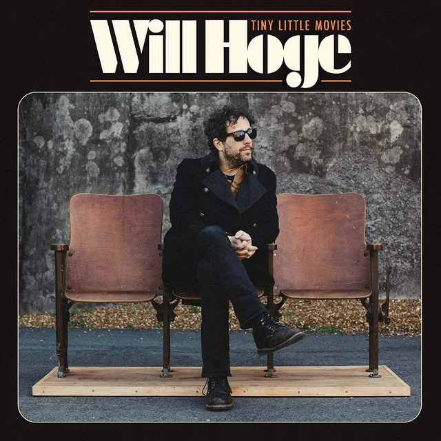 Will Hoge Tiny Little Movies (LP) 