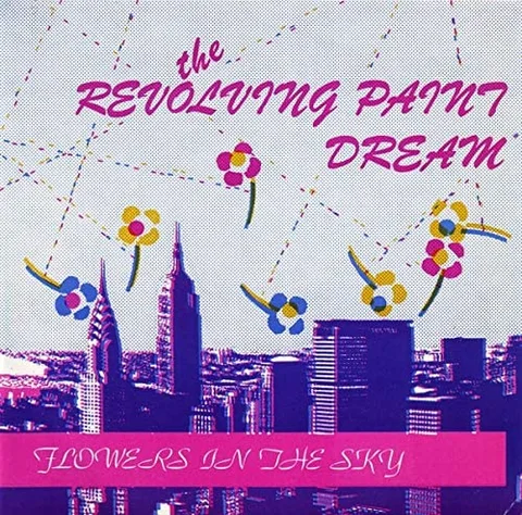 The Revolving Paint Dream Flowers In The Sky (7") 