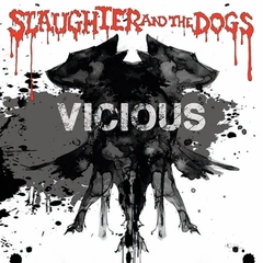 Slaughter And The Dogs Vicious (LP)