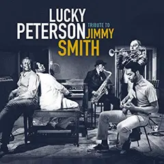 Lucky Peterson Tribute To Jimmy Smith (2LP)