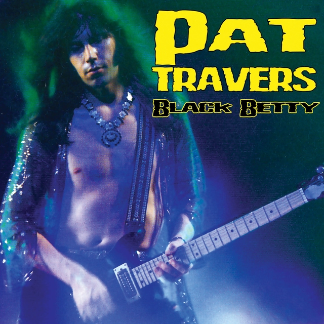 Pat Travers Black Betty - LTD (LP) 