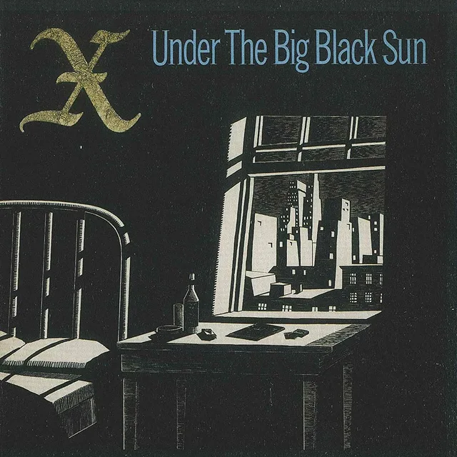 X Under The Big Black Sun (LP) 