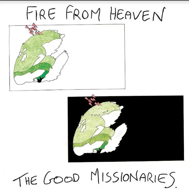 The Good Missionaries Fire From Heaven (LP) 