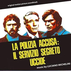 Luciano Michelini La Polizia Accusa OST - LTD (LP)
