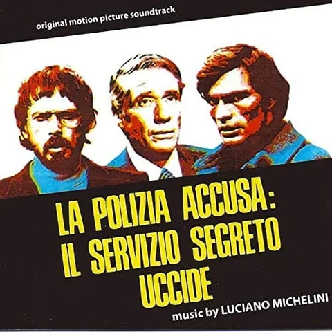 Luciano Michelini La Polizia Accusa OST - LTD (LP) 