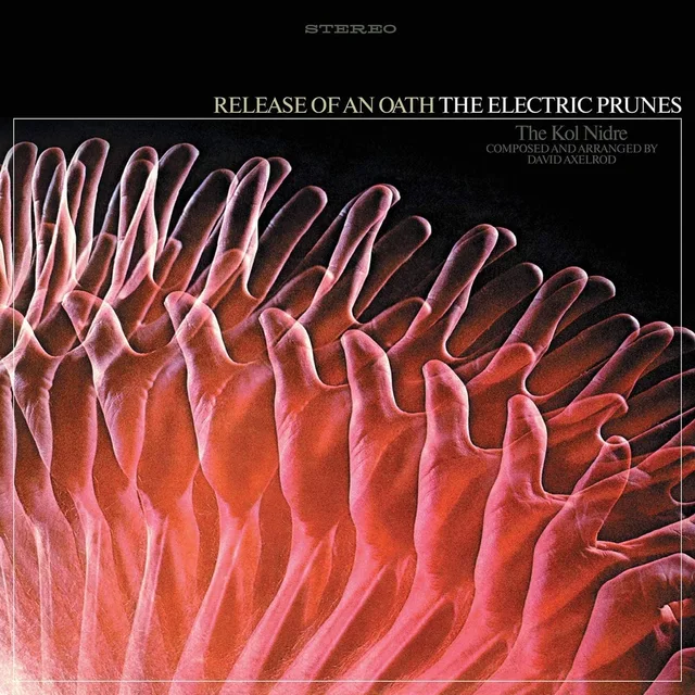 The Electric Prunes Release Of An Oath - LTD (LP) 