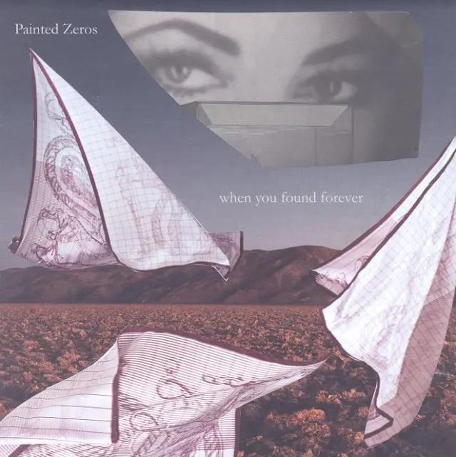Painted Zeros When You Found Forever (LP) 