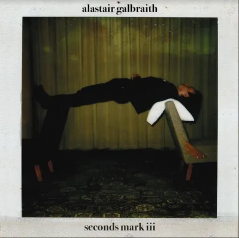 Alastair Galbraith Seconds Mar III (LP) 