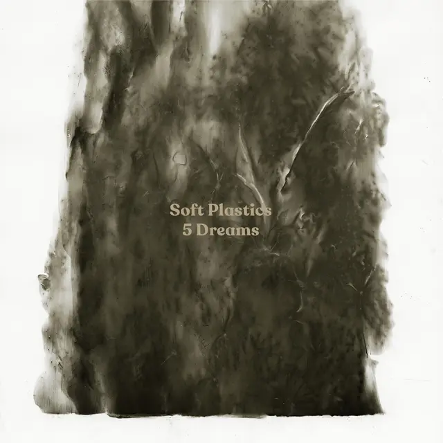 Soft Plastics 5 Dreams (LP) 