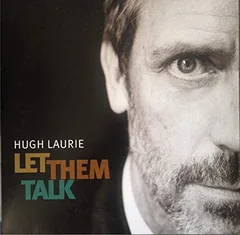 Hugh Laurie Let Them Talk (2LP)