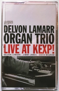 Delvon Lamarr Organ Trio Live At Kexp! (MC)