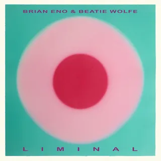 Brian Eno &amp; Beatie Wolfe Liminal (LP)